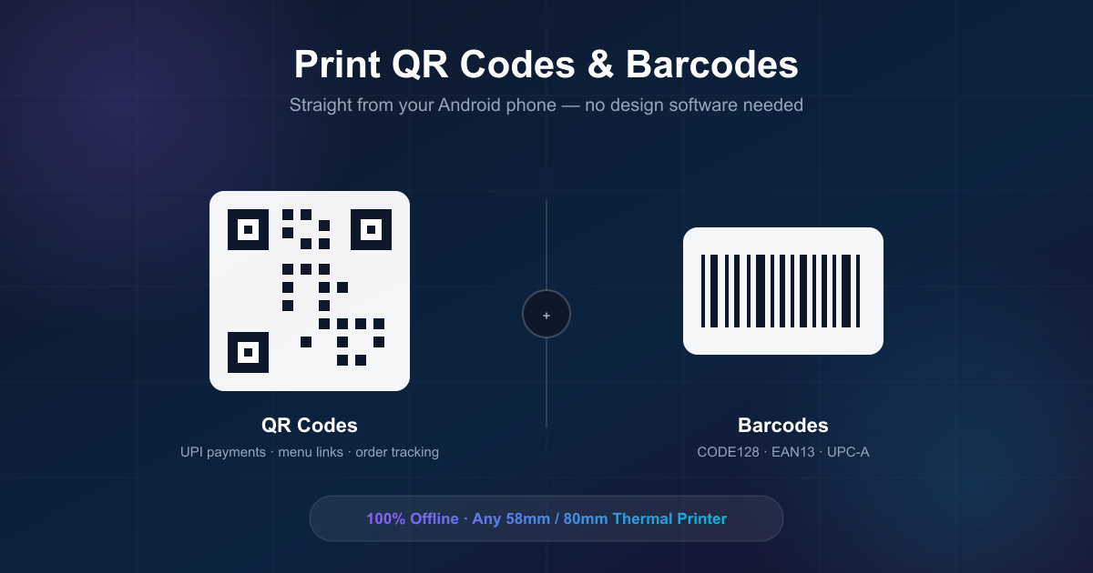 Illustration of a QR code and a barcode side by side, printed from an Android phone to a thermal printer