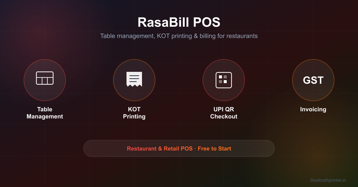 RasaBill POS features: table management, KOT printing, UPI QR checkout, GST invoicing